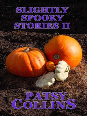 cover image of Slightly Spooky Stories II